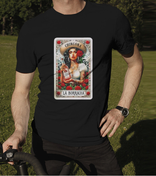 Chingona La Borracha Tequila Y Chisme Roses Tattoo Art Retro Style Woman T-Shirt