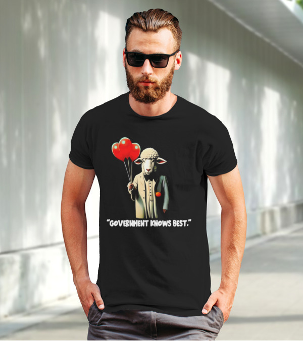 Sheep Holding Red Balloons Government Knows Best T-Shirt