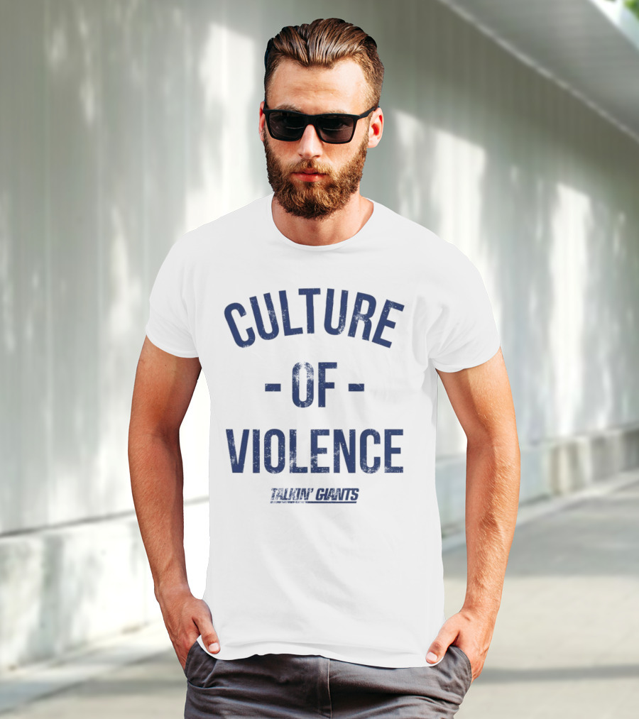 Talkin’ Giants Culture Of Violence T-Shirt