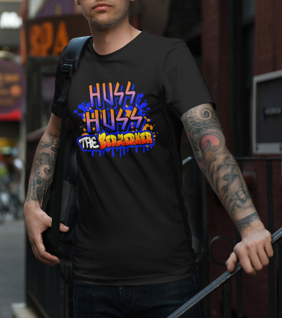 Huss Huss The Berzerker Graffiti Style Text With Blue And Orange Splatter T-Shirt