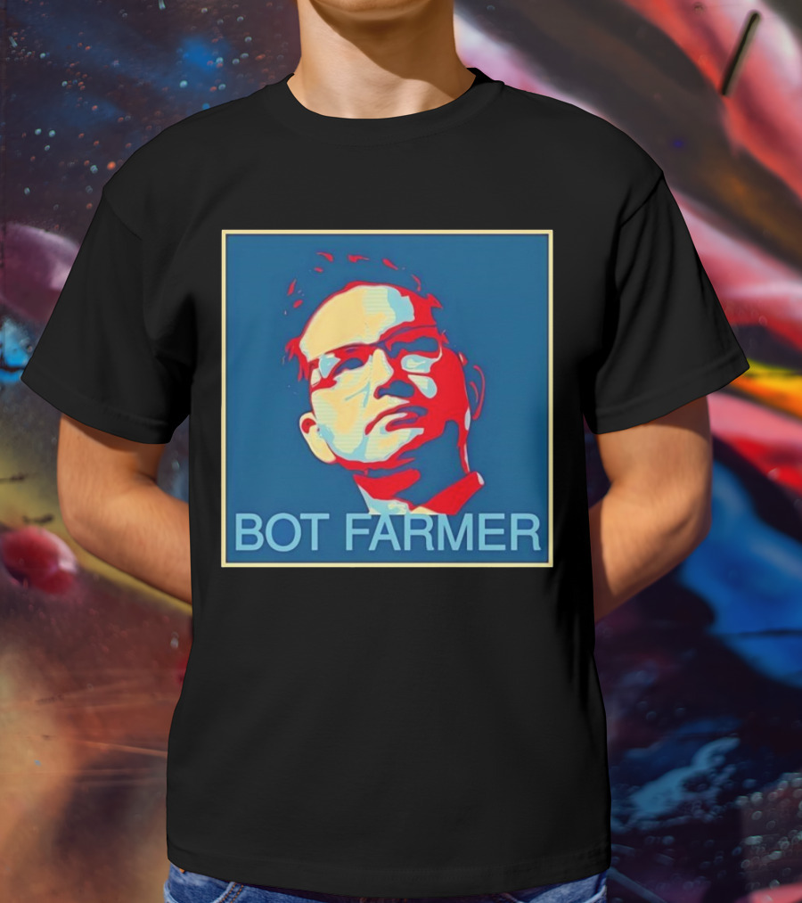 BOT FARMER Hope T-Shirt