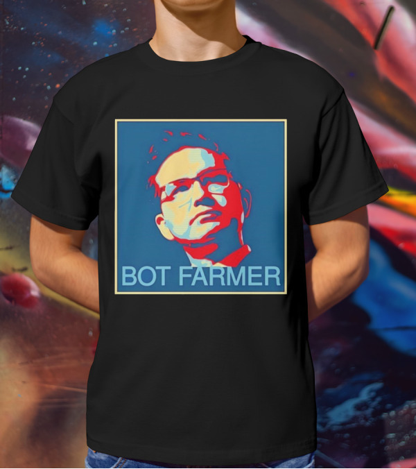 BOT FARMER Hope T-Shirt