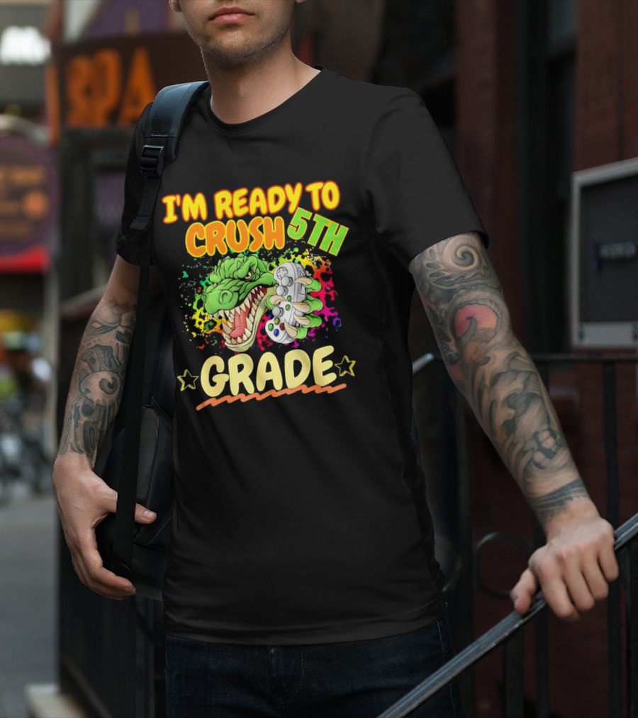 I’m Ready To Crush 5th Grade Dinosaur Gamer Back To School T-Shirt