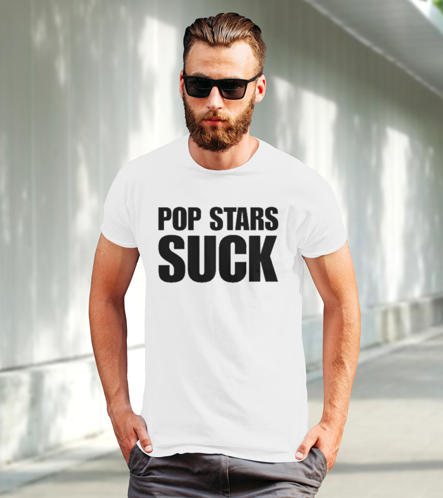 POP STARS SUCK T-Shirt