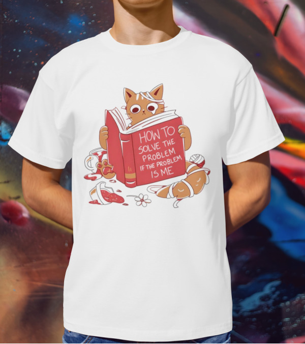 How To Solve The Problem If The Problem Is Me Cat Reading Book T-Shirt