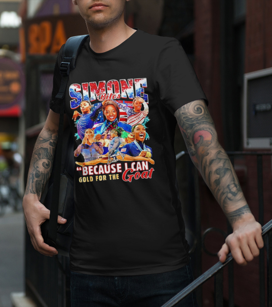 Simone Biles Because I Can Gold For The Goat Signature T-Shirt