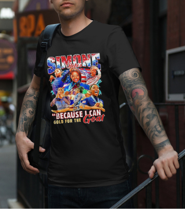 Simone Biles Because I Can Gold For The Goat Signature T-Shirt