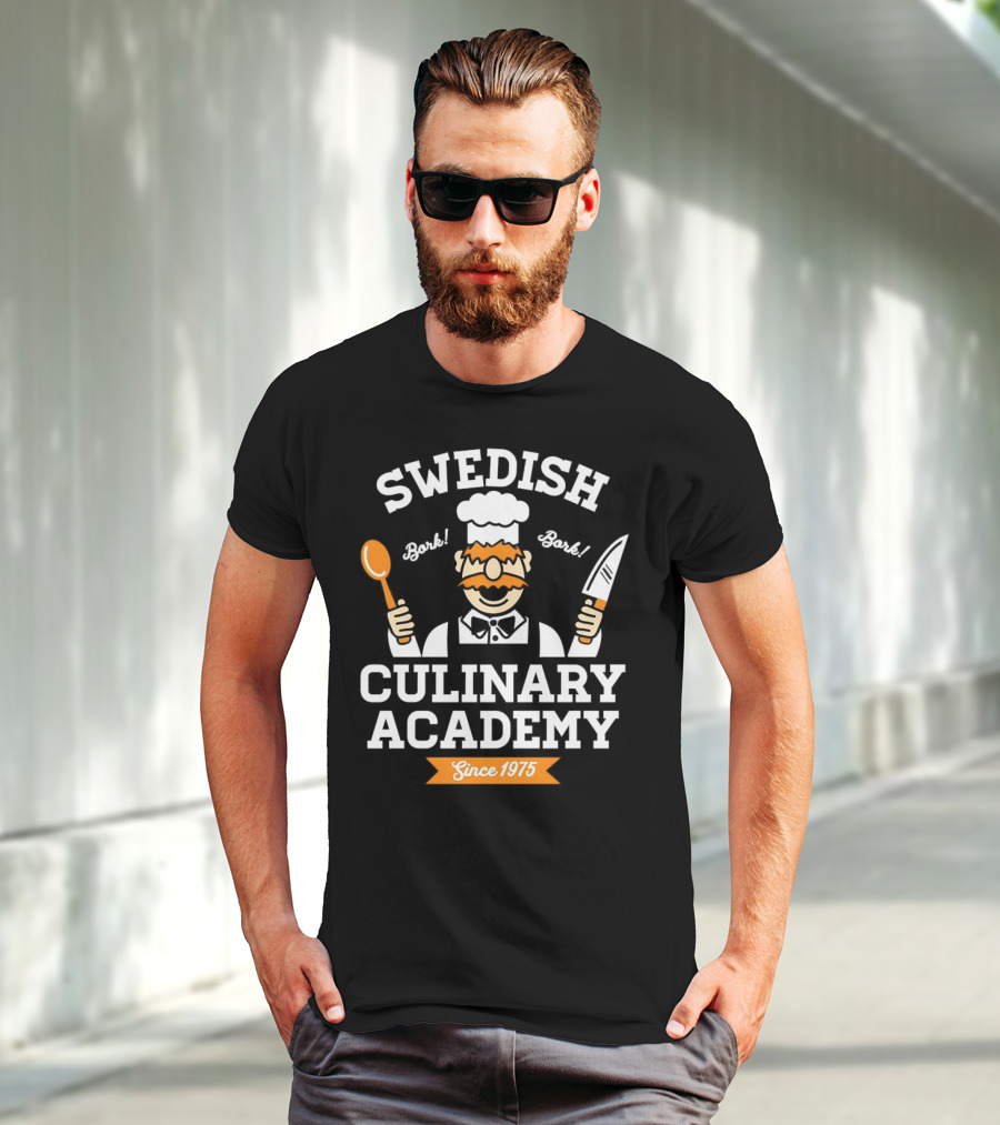 SWEDISH CHEF BORK BORK CULINARY ACADEMY SINCE 1975 T-Shirt