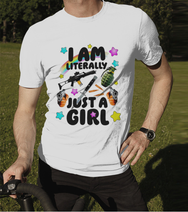 I Am Literally Just A Girl Rainbow Grenade Stars Guns T-Shirt