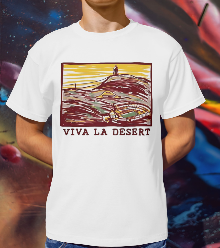 Viva La Desert Desert Stadium Arena Landmark Hilltop Stadium T-Shirt