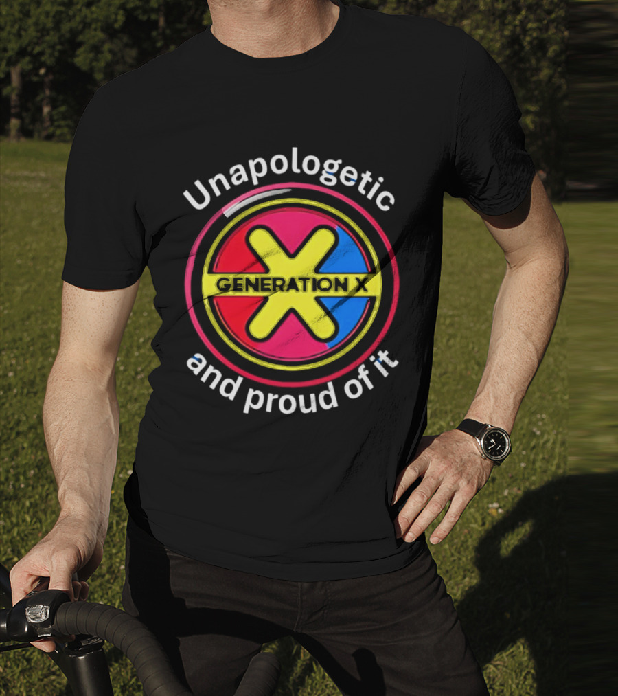 Generation X Unapologetic And Proud Of It Bold Circular Emblem T-Shirt