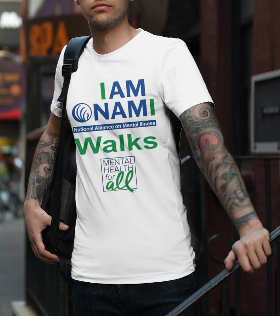 I Am NAMI National Alliance On Mental Illness Walks Mental Health For All T-Shirt