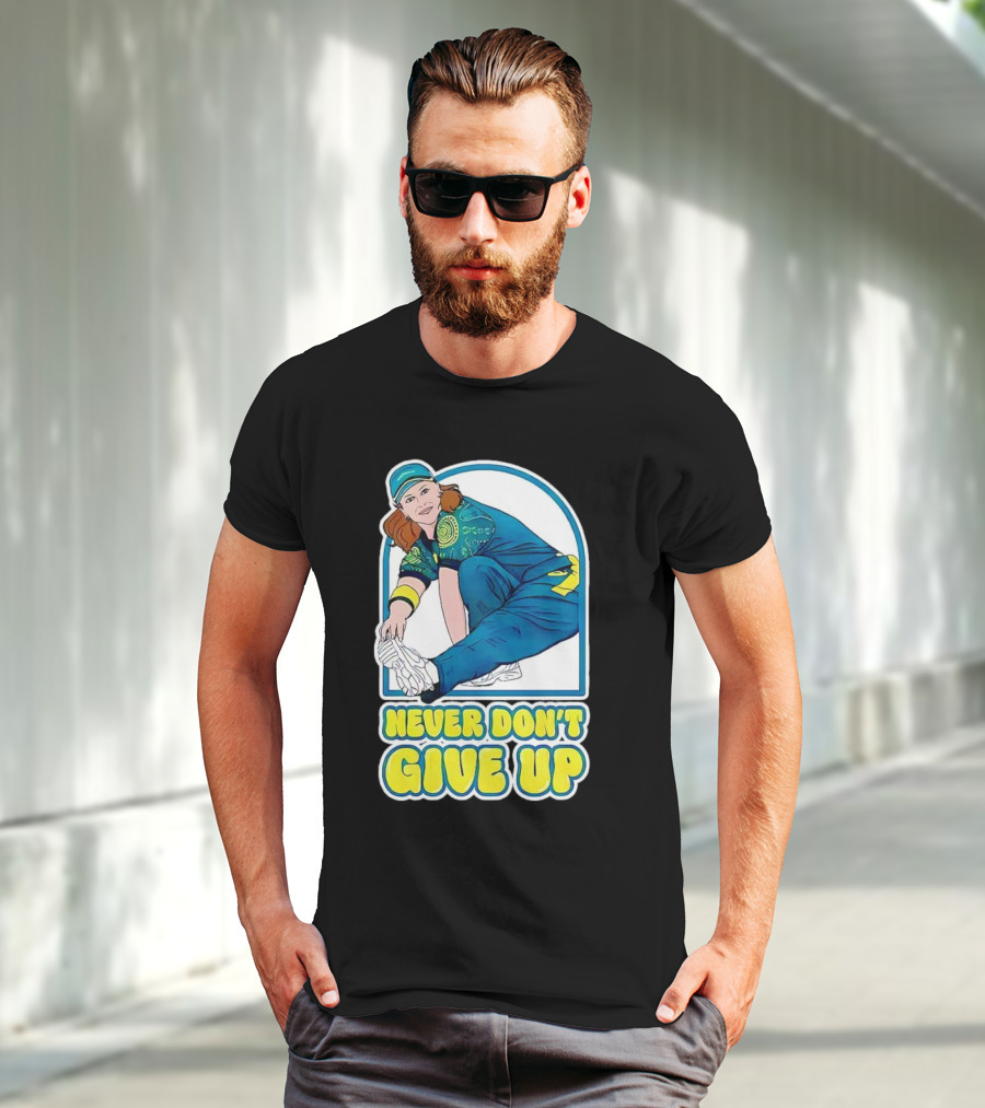 Never Don’t Give Up Raygun Rachael Gunn T-Shirt