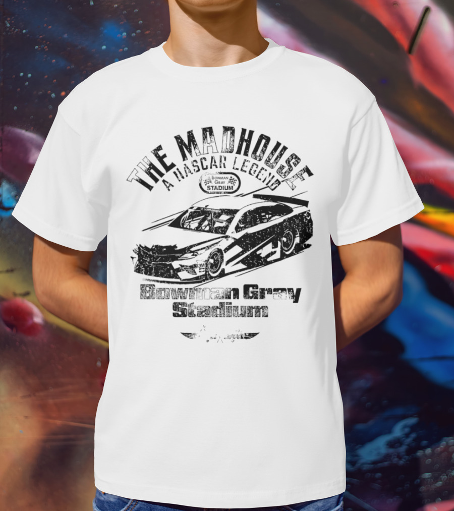 The Madhouse A NASCAR Legend Car Graphic Bowman Gray Stadium T-Shirt