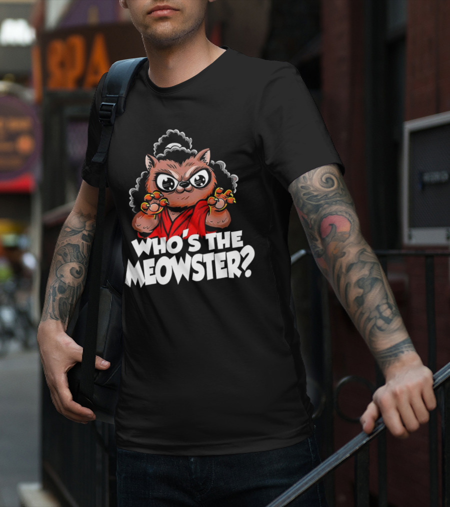 Who's The Meowster X Sho Nuff The Last Dragon Inspired Cat Character T-Shirt
