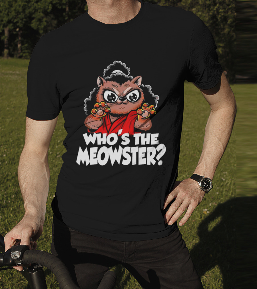 Who's The Meowster X Sho Nuff The Last Dragon Inspired Cat Character T-Shirt