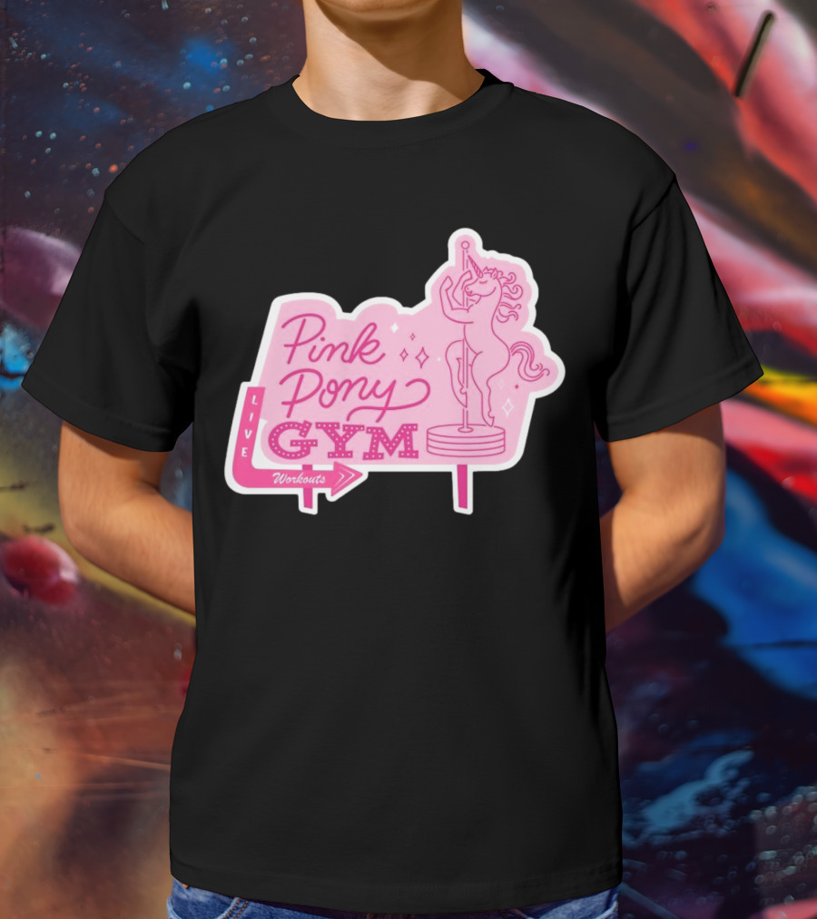 Pink Pony Gym Live Workouts Unicorn Pole Fitness T-Shirt