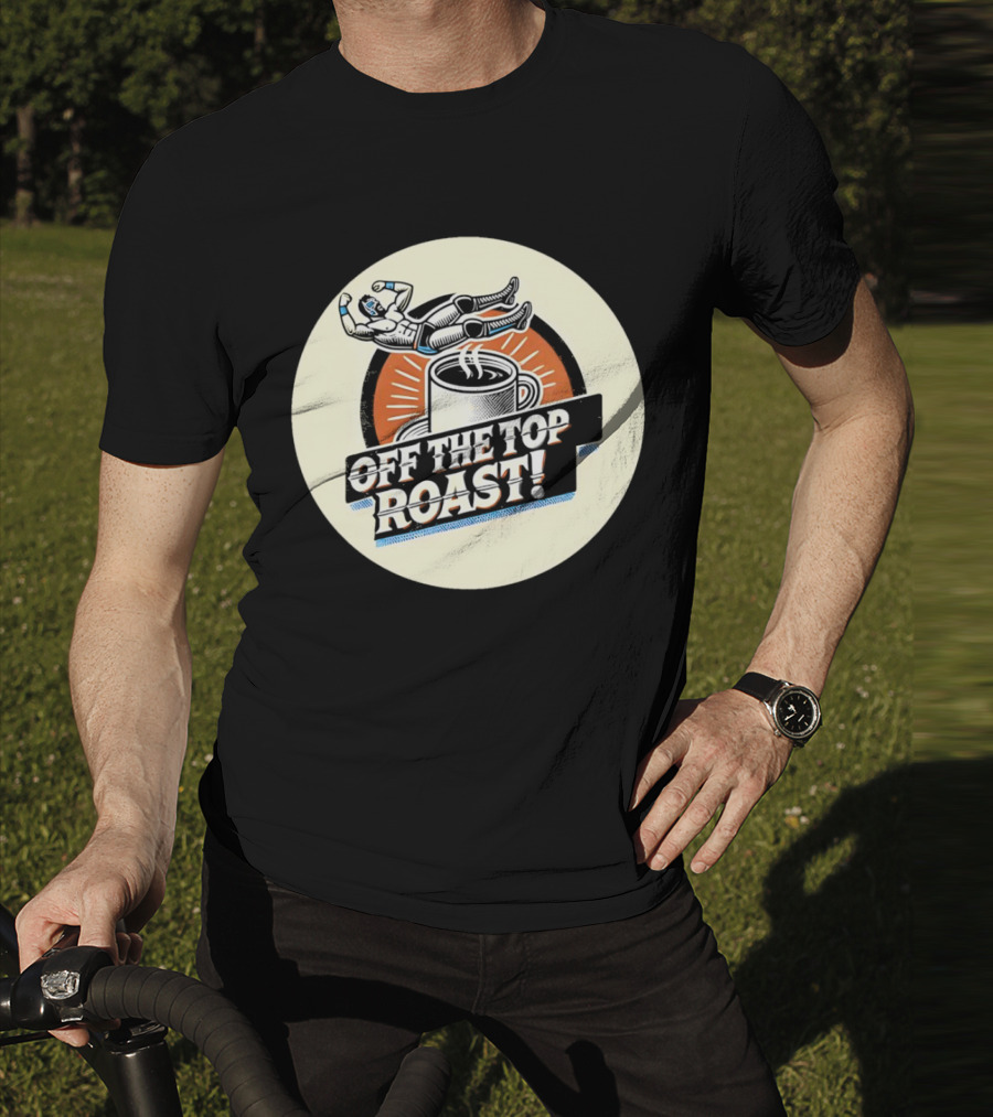 Off The Top Roast Coffee Wrestler T-Shirt