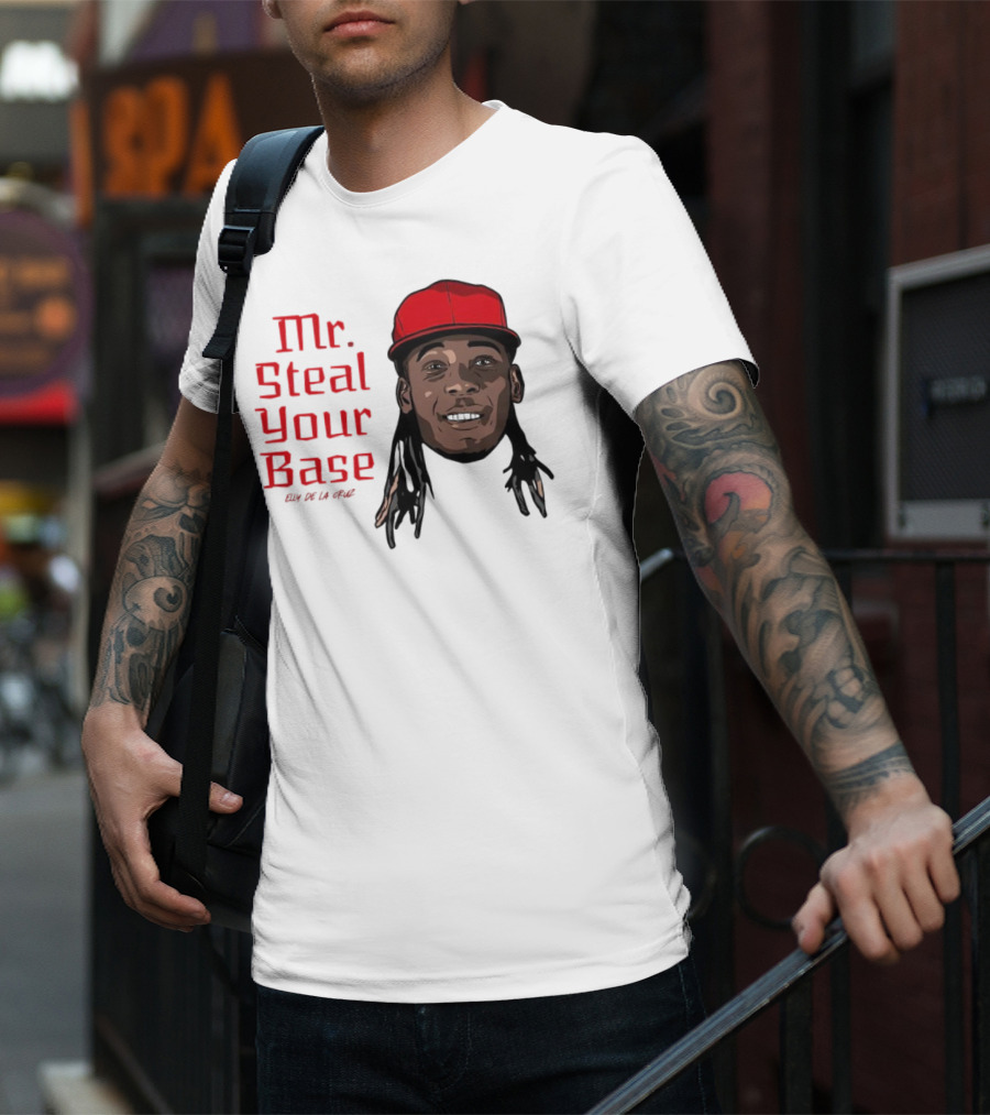 Elly De La Cruz Cincinnati Reds Mr. Steal Your Base Red Cap T-Shirt