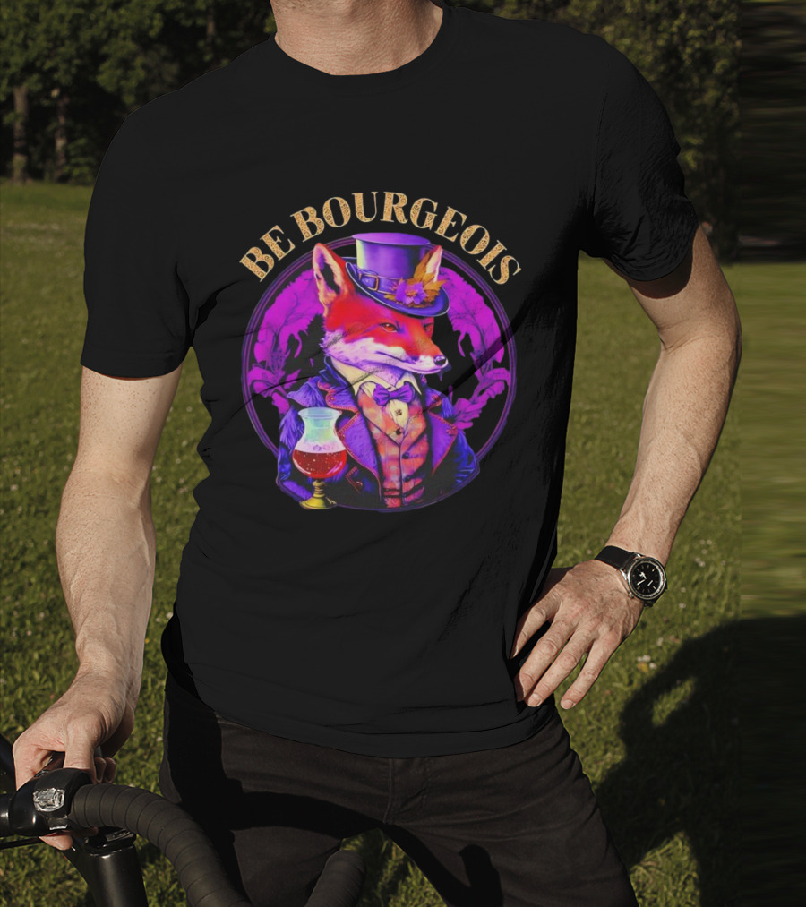 Be Bourgeois Gentleman Fox With Glass Of Wine T-Shirt
