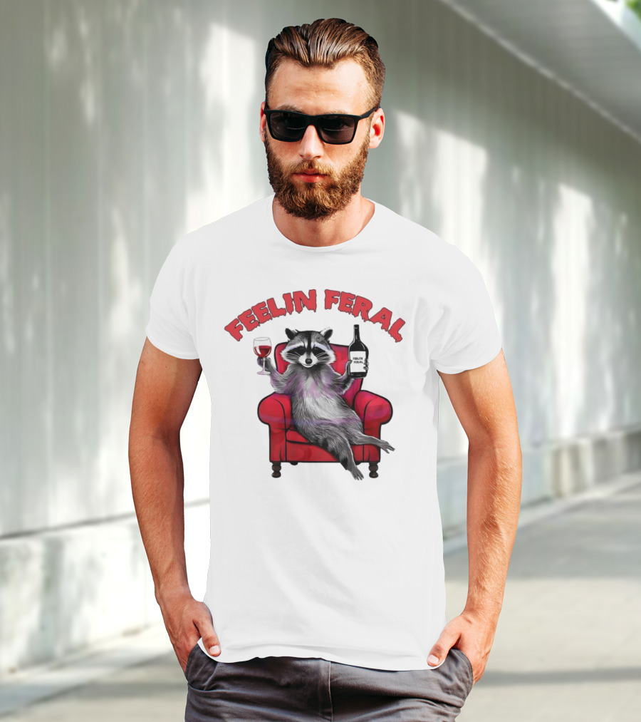 Feelin Feral Raccoon Drinking Wine Sitting On Red Armchair T-Shirt