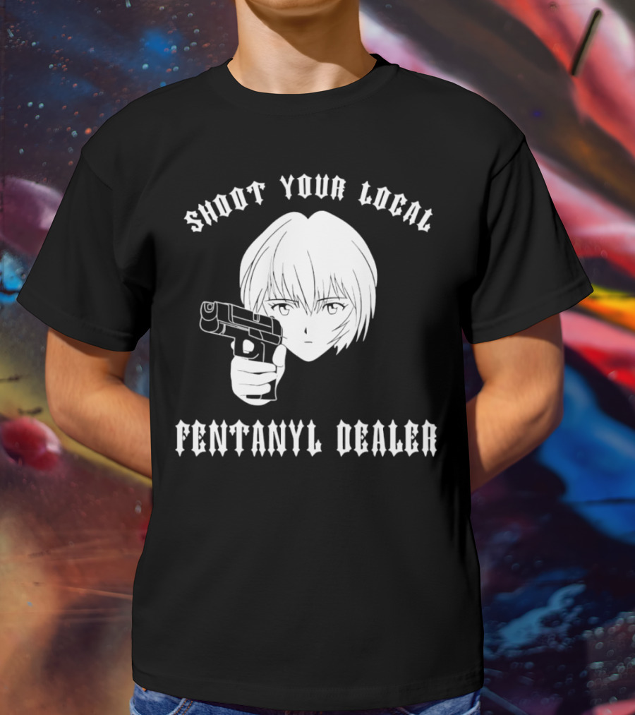Shoot Your Local Fentanyl Dealer Anime Style Gun T-Shirt