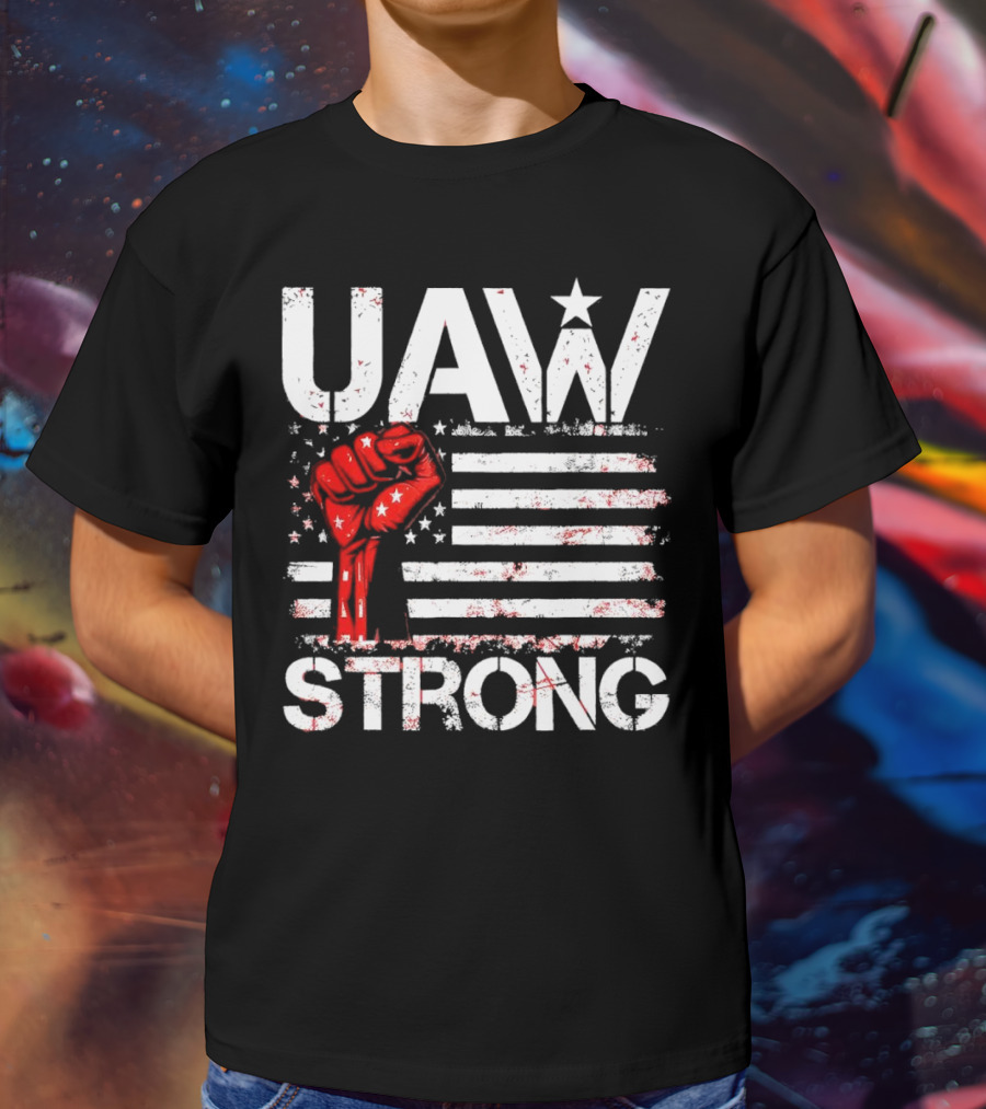UAW Strong Red Fist American Flag T-Shirt