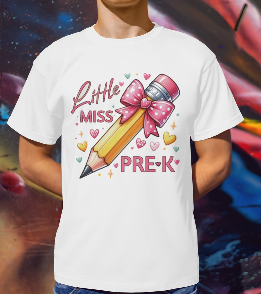 Little Miss Pre-K Pencil With Pink Bow And Hearts T-Shirt