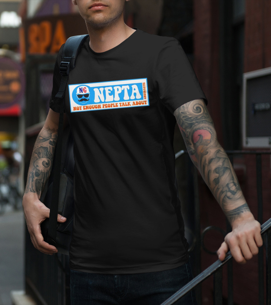 NG Nepta Not Enough People Talk About Gaetti T-Shirt