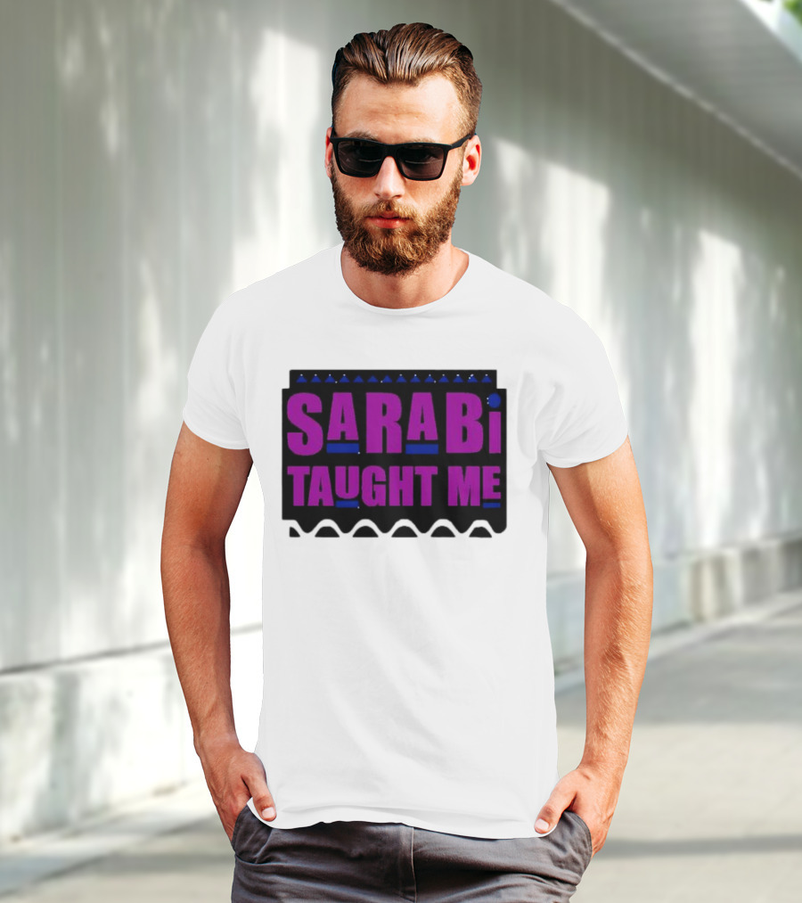 SarabI Taught Me Lion Queen Inspired Wisdom T-Shirt