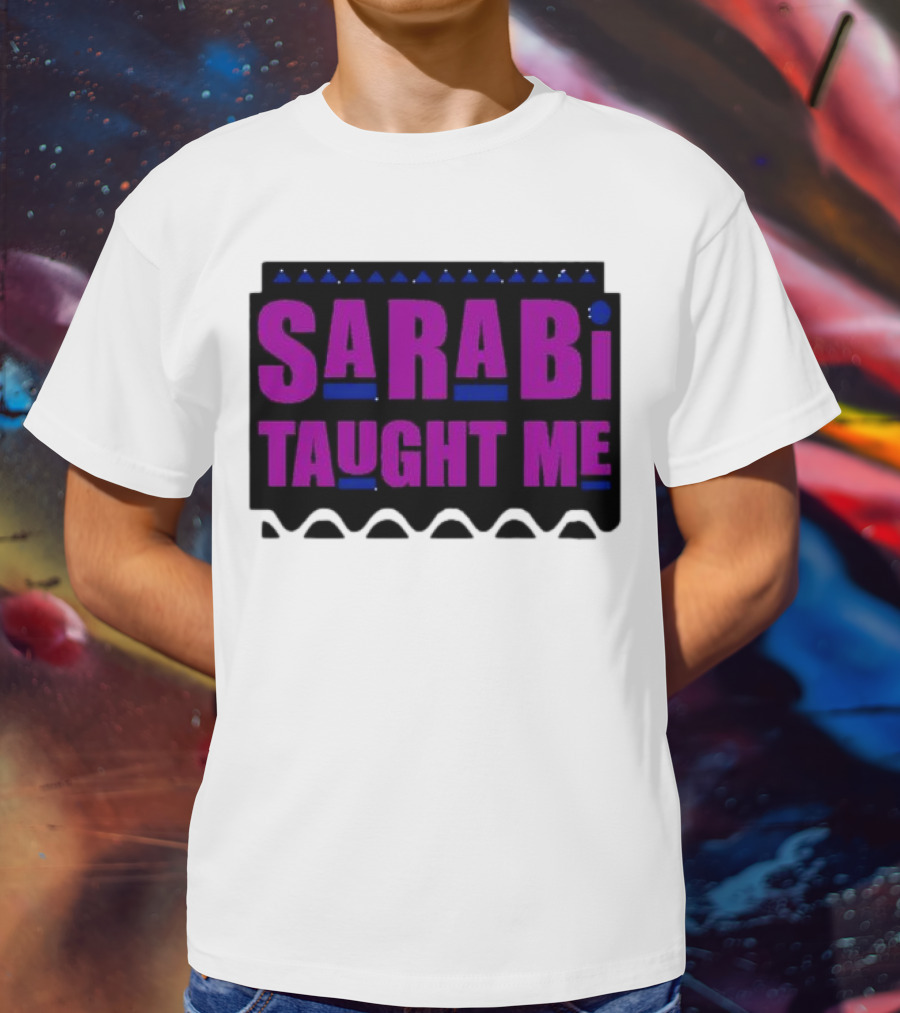 SarabI Taught Me Lion Queen Inspired Wisdom T-Shirt