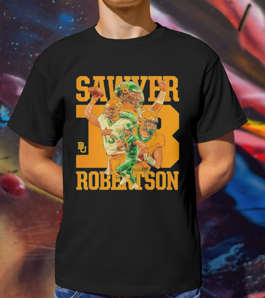 Baylor Bears Sawyer Robertson 13 Football Quarterback BU T-Shirt