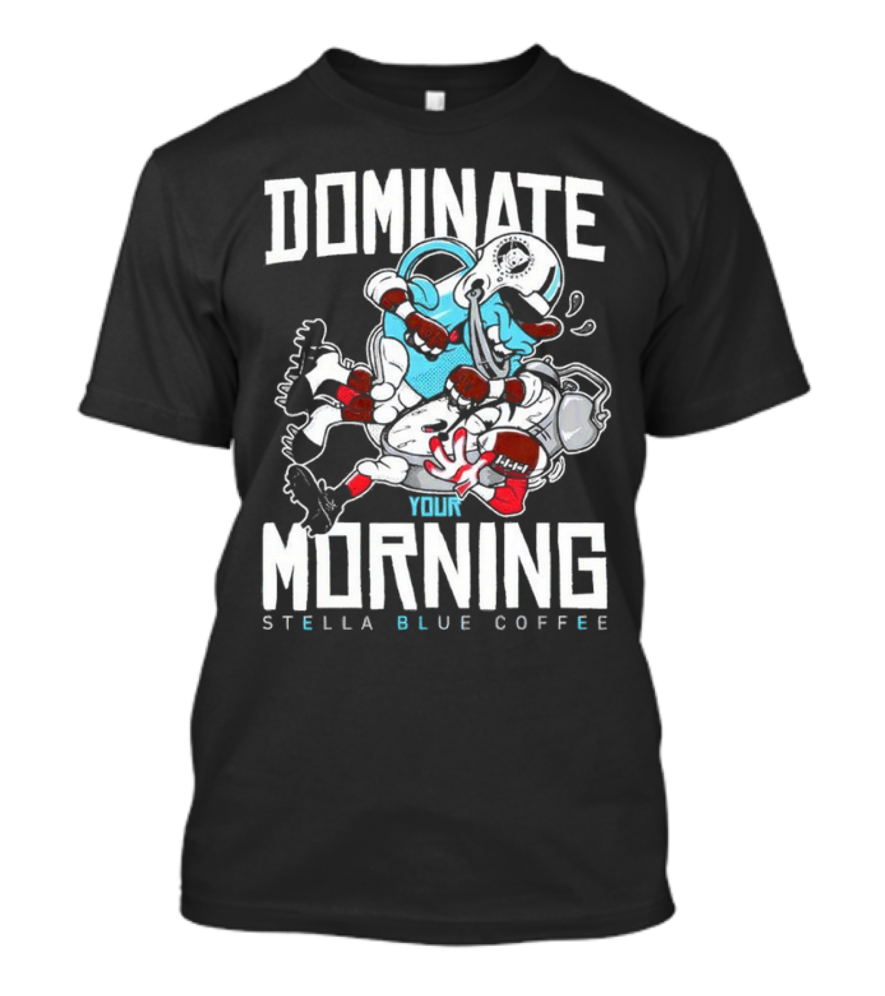 Dominate Your Morning Stella Blue Coffee Football Cartoon T-Shirt