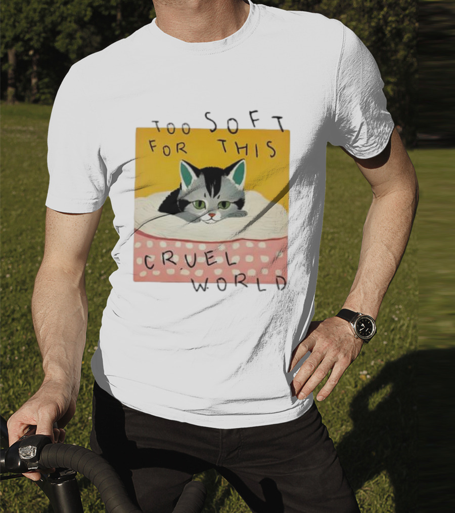 Too Soft For This Cruel World Cat In Cozy Blanket T-Shirt