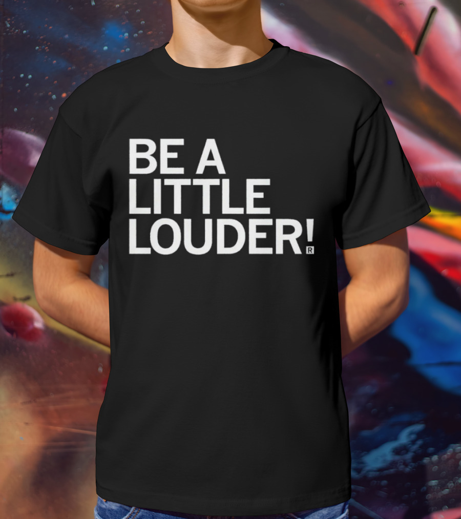 Jodi Picoult Be A Little Louder T-Shirt