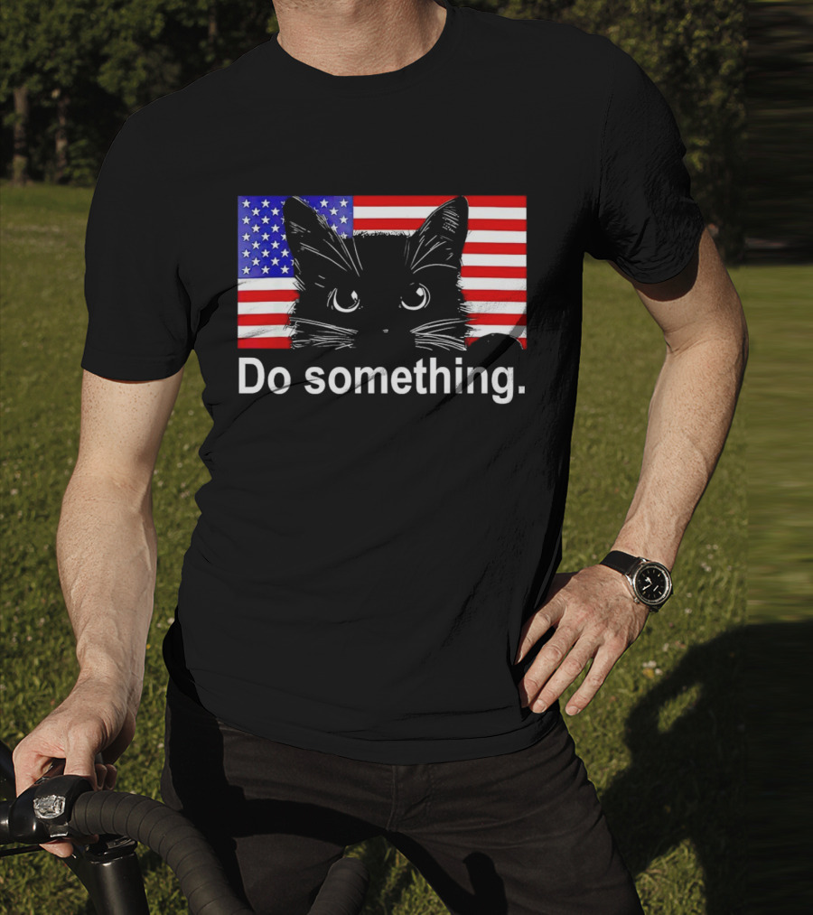 Cat Do Something America Flag T-Shirt