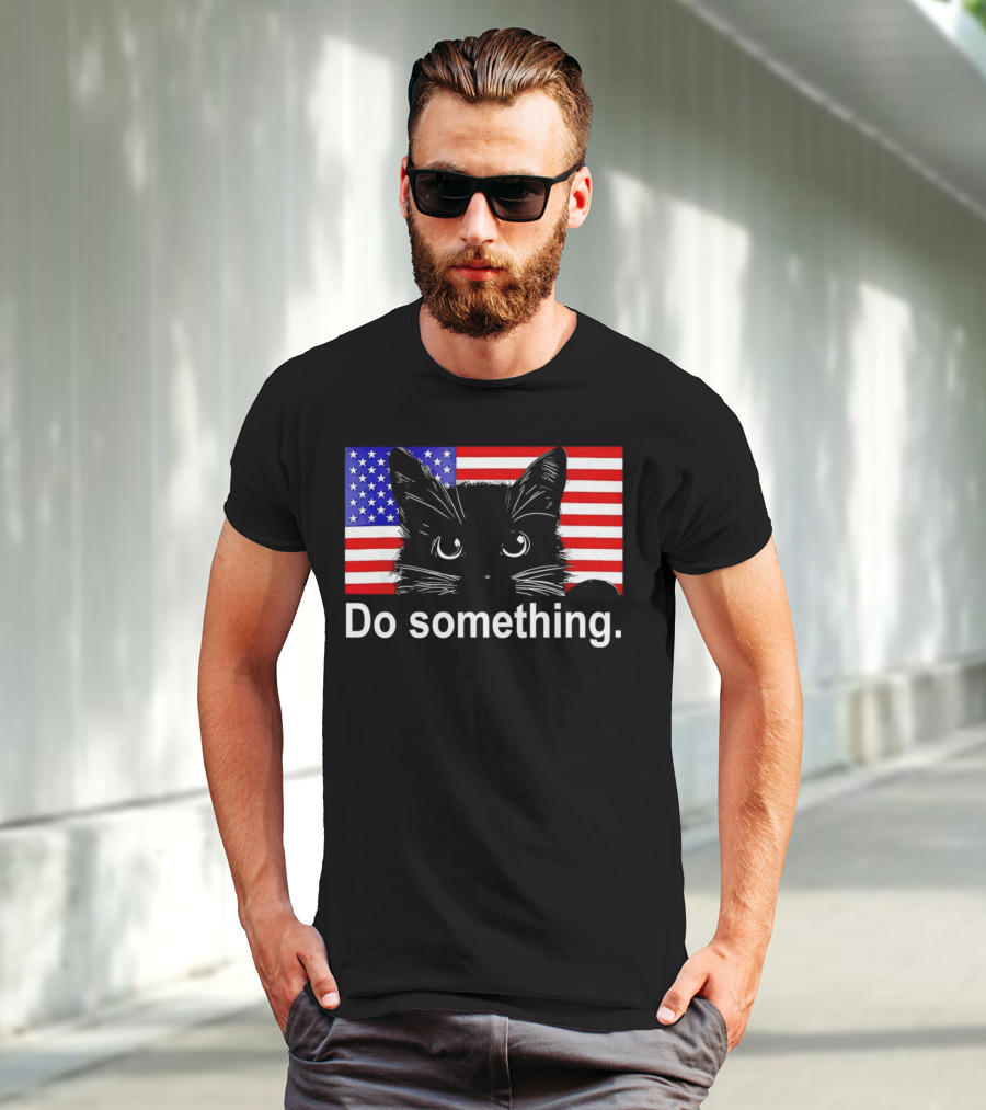 Cat Do Something America Flag T-Shirt