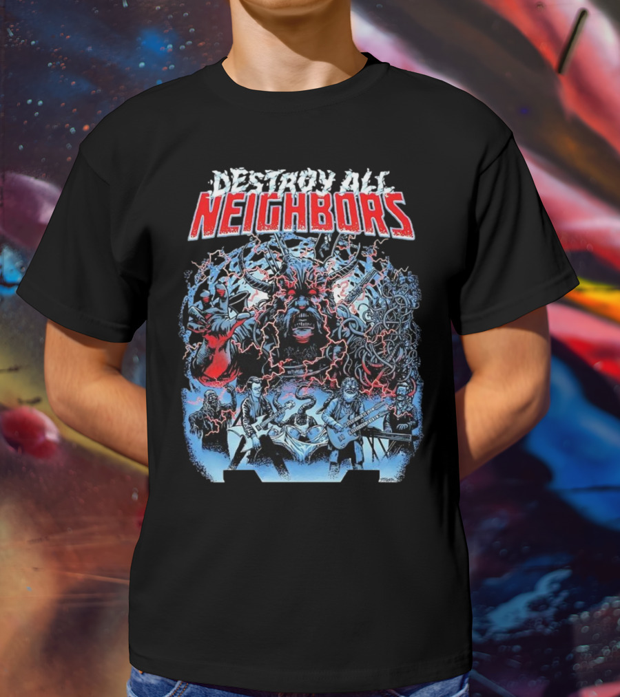 Destroy All Neighbors Monster Band Horror T-Shirt