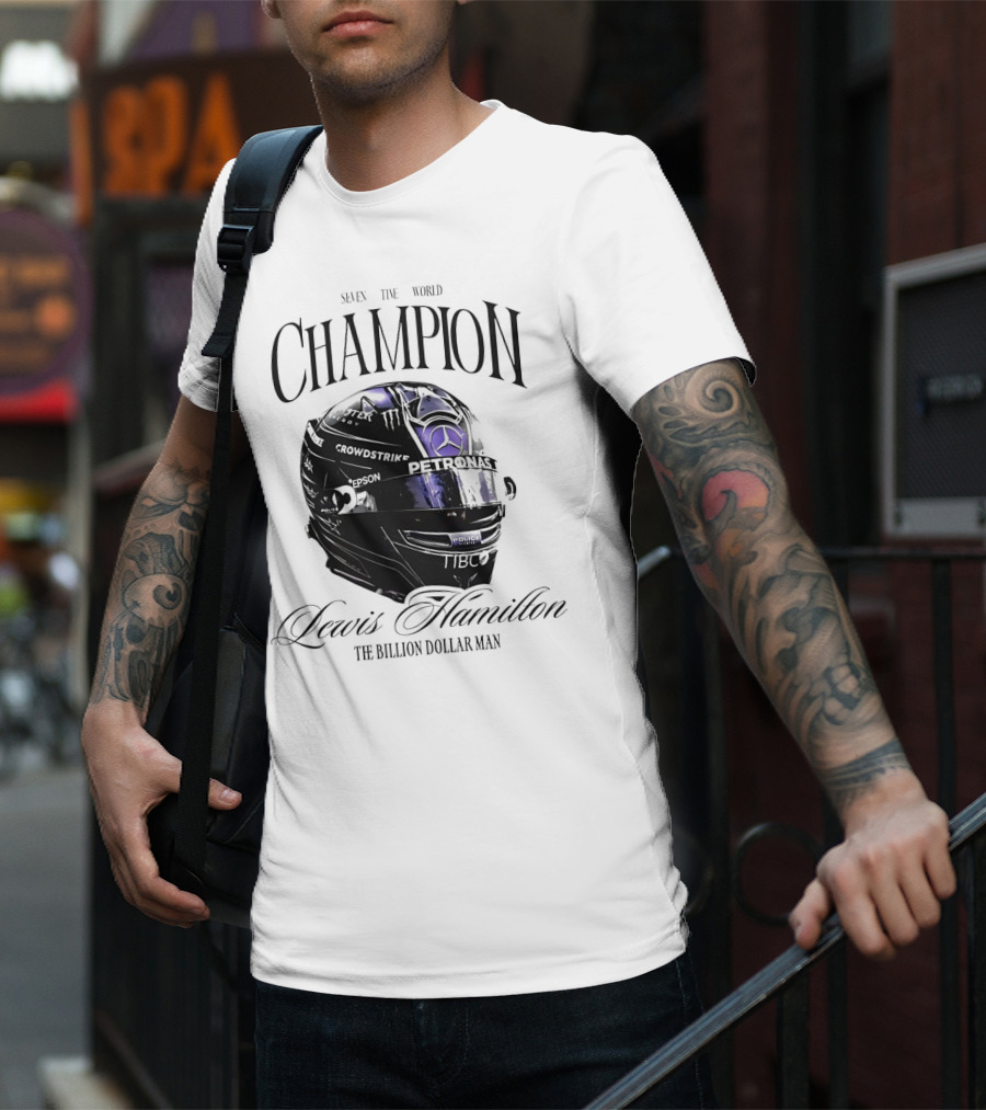 Seven Time World Champion Lewis Hamilton Petronas Crowdstrike The Billion Dollar Man T-Shirt