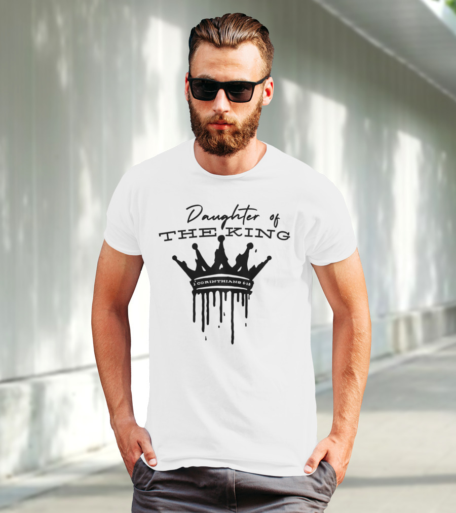 Daughter Of The King 1 Corinthians 6:18 Crown T-Shirt