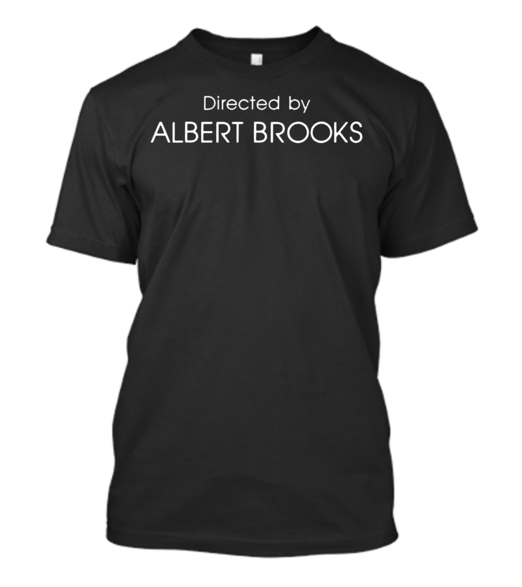 Directed By Albert Brooks Director Parody Aesthetic T-Shirt