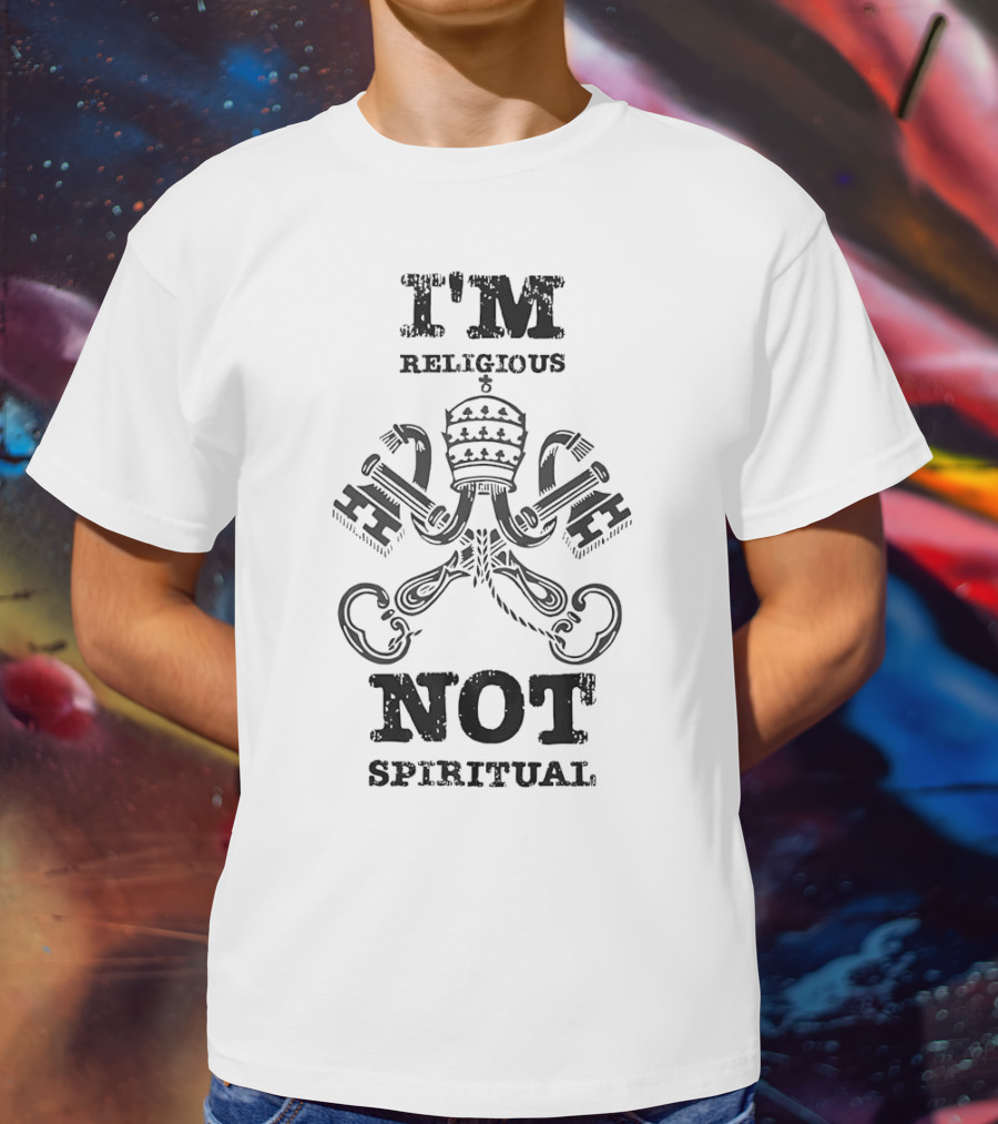I'm Religious Not Spiritual Papal Tiara And Crossed Keys T-Shirt