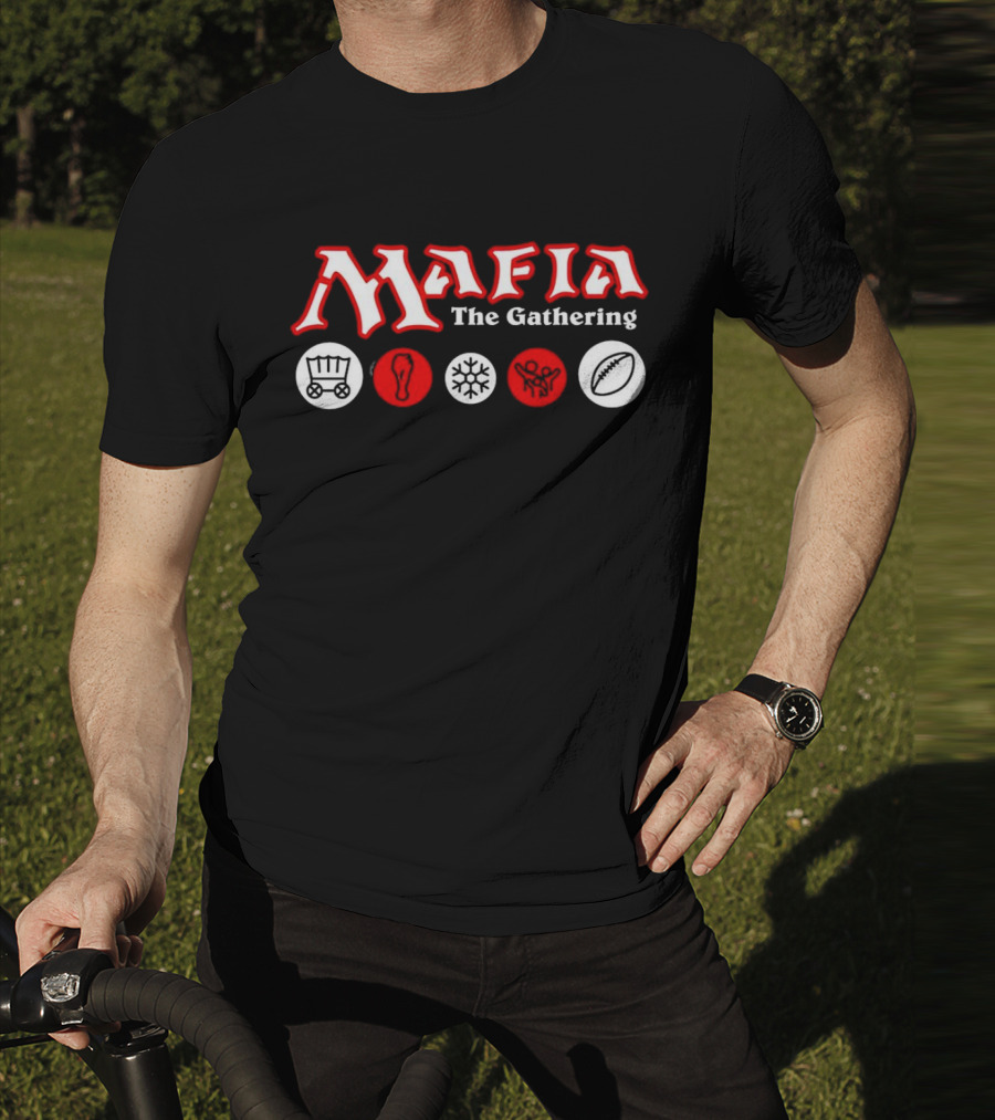 Mafia The Gathering Wagon Foot Ice Football Rugby T-Shirt