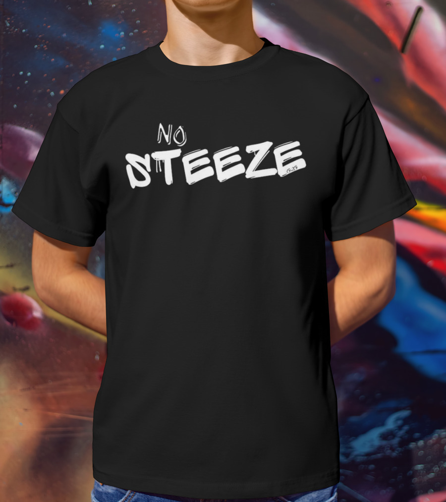 No Steeze Black White Text T-Shirt