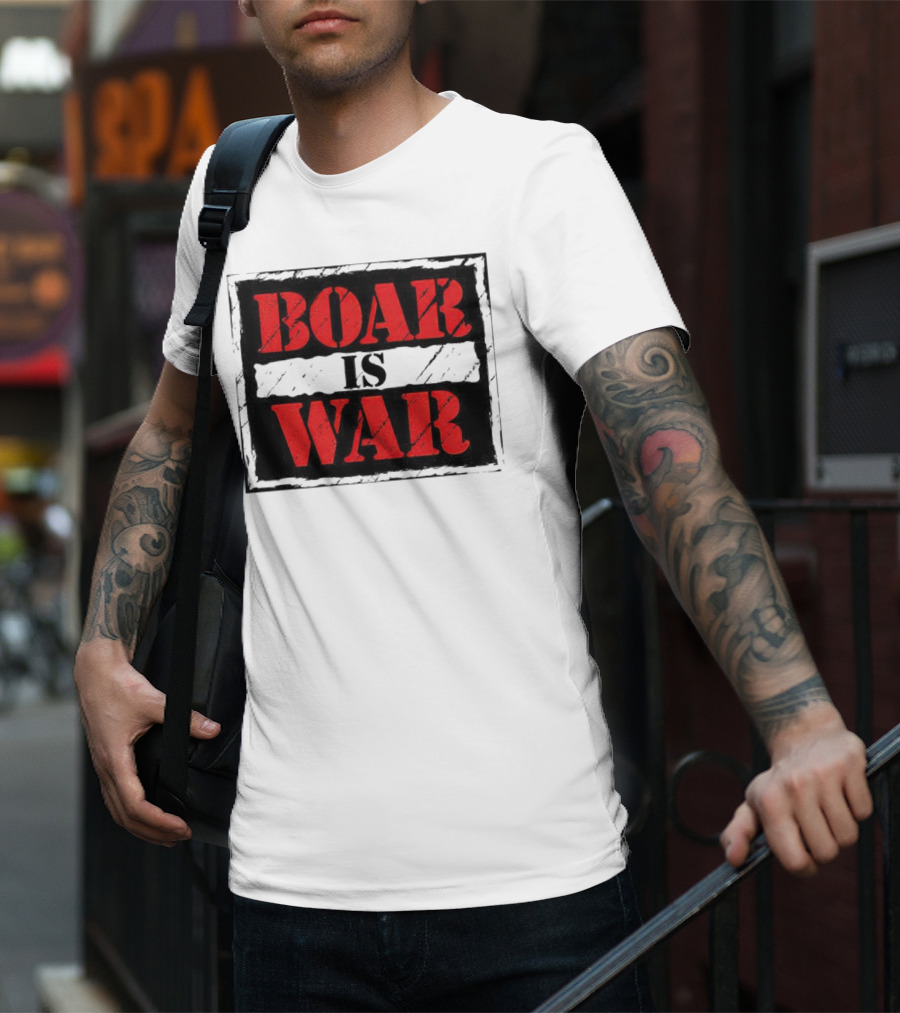 Boar Is War T-Shirt