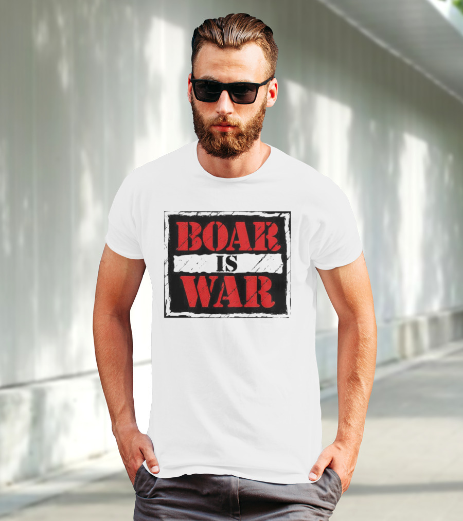 Boar Is War T-Shirt