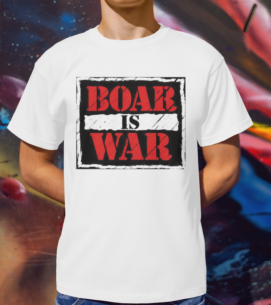 Boar Is War T-Shirt