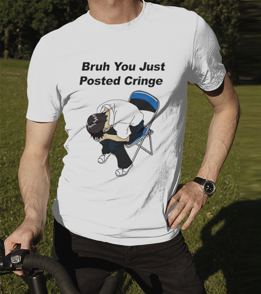 Bruh You Just Posted Cringe Meme Anime Guy Folded Chair T-Shirt
