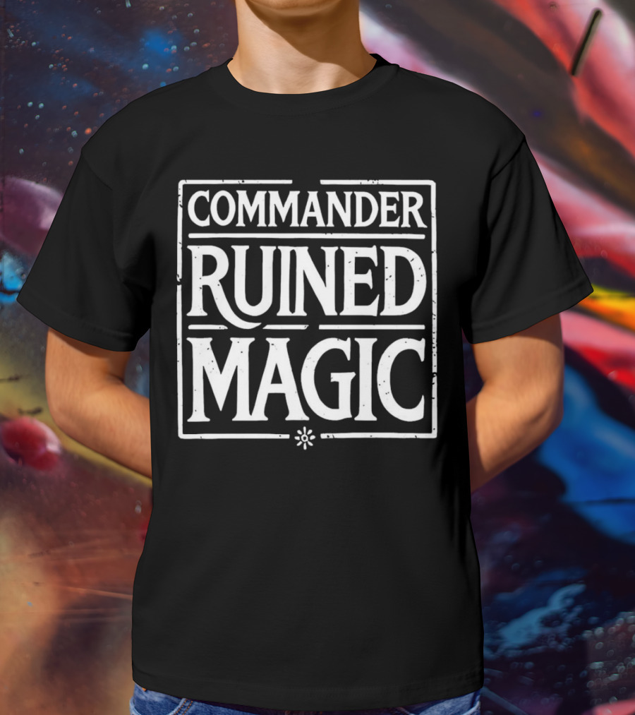 Commander Ruined Magic T-Shirt