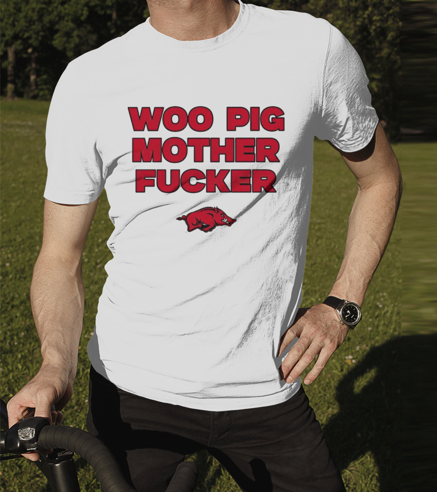 Arkansas Razorbacks Woo Pig Mother Fcker T-Shirt